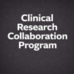 Clinical Research Collaboration Program